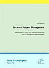 Business Process Management: Die Bedeutung einer End-to-End Prozesssicht für die ökologische Nachhaltigkeit