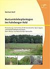 Kurzumtriebsplantagen im Fuhrberger Feld: Freisetzung und Verbrauch klimarelevanter Spurengase und Kohlenstoffakkumulation beim Anbau nachwachsender Rohstoffe