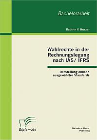 Wahlrechte in der Rechnungslegung nach IAS/IFRS