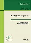 Wertkettenmanagement: Target Costing und Prozesskostenrechnung