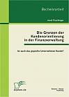 Die Grenzen der Kundenorientierung in der Finanzverwaltung: Ist auch das geprüfte Unternehmen Kunde?