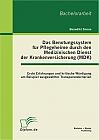 Das Benotungssystem für Pflegeheime durch den Medizinischen Dienst der Krankenversicherung (MDK)