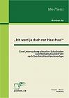 Ich werd ja doch nur Hausfrau!: Eine Untersuchung aktueller Schulbücher zum Mathematikunterricht nach Geschlechtsrollenstereotpye