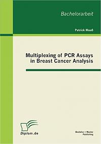 Multiplexing of PCR Assays in Breast Cancer Analysis