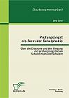 Prüfungsangst als Form der Schulphobie: Über die Diagnose und den Umgang mit prüfungsängstlichen Schülerinnen und Schülern