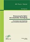 Homosexuelle Opfer von staatlicher Verfolgung: Eine Analyse der Entstehung eines kollektiven Gedächtnisses