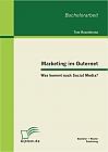 Marketing im Outernet: Was kommt nach Social Media?