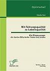 Mit Führungsqualität zu Lebensqualität: Wie Pflegemanager die besten Mitarbeiter finden und binden