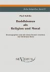 Buddhismus als Religion und Moral