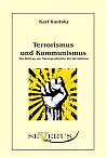 Terrorismus und Kommunismus: Ein Beitrag zur Naturgeschichte der Revolution