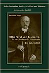 Otto Fürst von Bismarck, der erste Reichskanzler Deutschlands. Ein Lebensbild