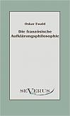 Die französische Aufklärungsphilosophie