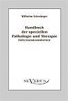 Handbuch der speciellen Pathologie und Therapie: Infectionskrankheiten