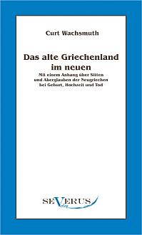 Das alte Griechenland im neuen