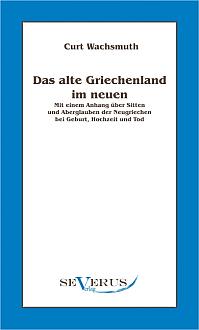 Das alte Griechenland im neuen