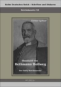 Theobald von Bethmann Hollweg der fünfte Reichskanzler