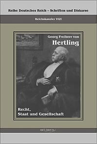 Georg Freiherr von Hertling - Recht, Staat und Gesellschaft