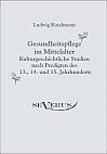 Gesundheitspflege im Mittelalter