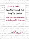 The history of the English Novel: The Novel of Sentiment and the Gothic Romance