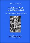 An unknown people in an unknown land: The Indians of the Paraguayan Chaco