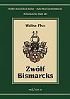 Otto Fürst von Bismarck  Zwölf Bismarcks