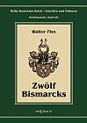 Otto Fürst von Bismarck  Zwölf Bismarcks