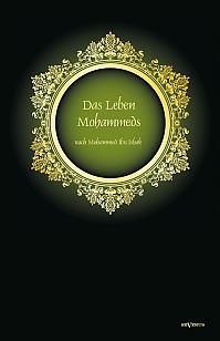 Das Leben des Propheten Mohammed