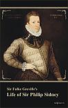 Sir Fulke Greville's "Life of Sir Philip Sidney"