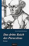 Das dritte Reich des Paracelsus