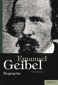 Emanuel Geibel. Biographie