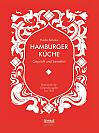 Hamburger Küche: Geprüft und bewährt