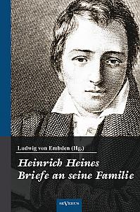 Heinrich Heine: Briefe an seine Familie