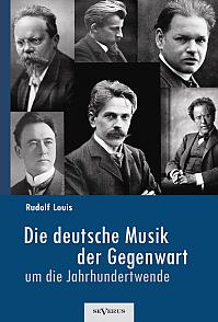 musik deutsche gegenwart jahrhundertwende um max ludwig reger sommer hans thuille engelbert schillings humperdinck verlag diplomica rudolf louis viele mendelssohn