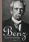 Carl Benz. Lebensfahrt eines deutschen Erfinders