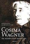 Cosima Wagner: Ein Lebens- und Charakterbild
