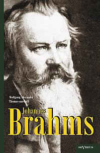 Johannes Brahms. Eine Biographie