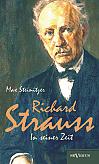 Richard Strauss in seiner Zeit: Biographie