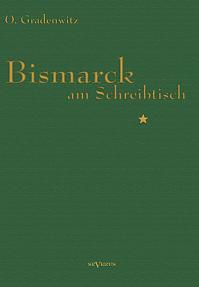 Bismarck am Schreibtisch