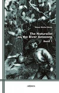 The Naturalist on the River Amazons