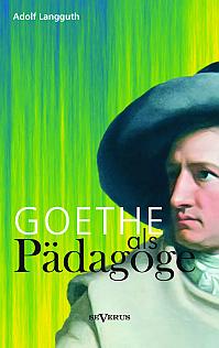 Goethe als Pädagoge