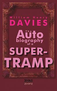 The Autobiography of a Super-Tramp