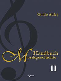 Handbuch der Musikgeschichte, Bd. 2