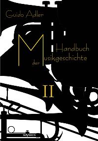 Handbuch der Musikgeschichte, Bd. 2