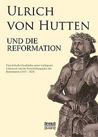 Ulrich von Hutten und die Reformation