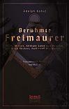 Berühmte Freimaurer: W. A. Mozart, Königin Luise von Preußen, Friedrich Rückert, Ferdinand Freiligrath