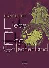 Liebe und Ehe in Griechenland