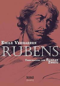 Rubens. Übertragung von Stefan Zweig