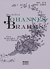 Johannes Brahms. Eine Biographie in vier Bänden. Band 4