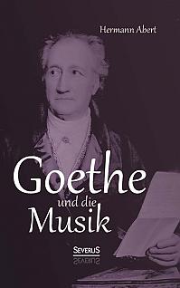 Goethe und die Musik