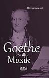 Goethe und die Musik